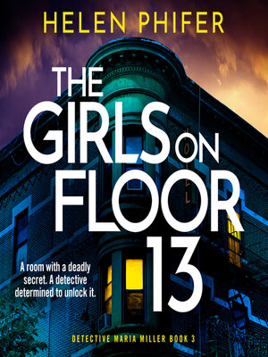 cover image of The Girls on Floor 13